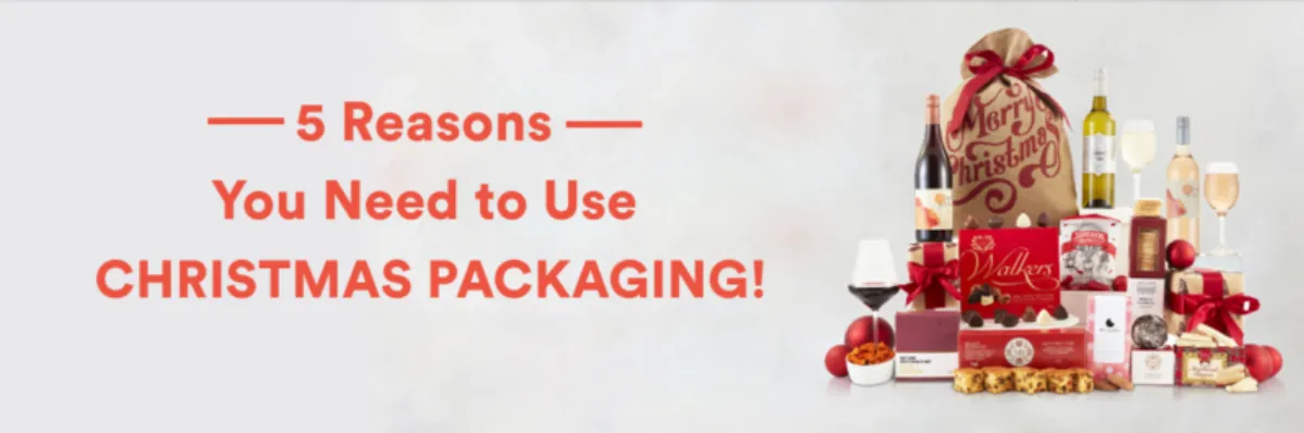 5 Reasons You Must Use Christmas Packaging